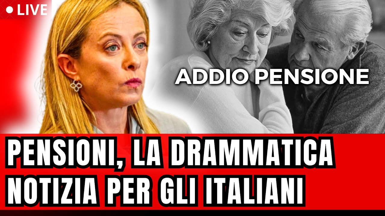 Giorgia Meloni Arriva La Drammatica Notizia Sulle Pensioni Gli