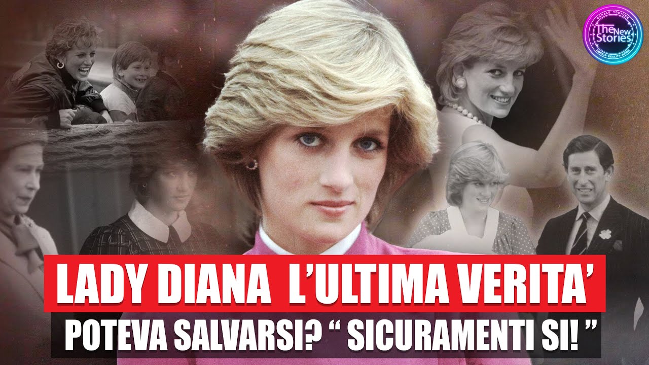 Lady Diana l'ultima verità: complotto o tragedia? poteva sopravvivere!