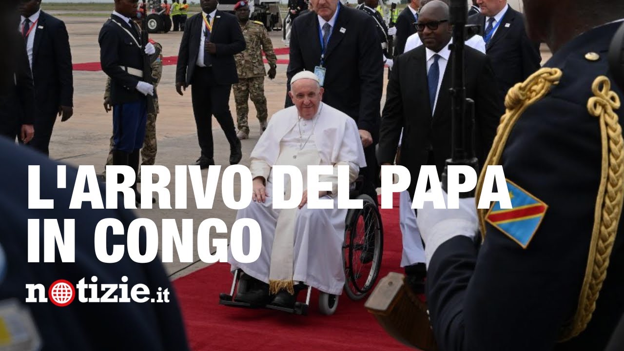 L'arrivo di Papa Francesco in Congo