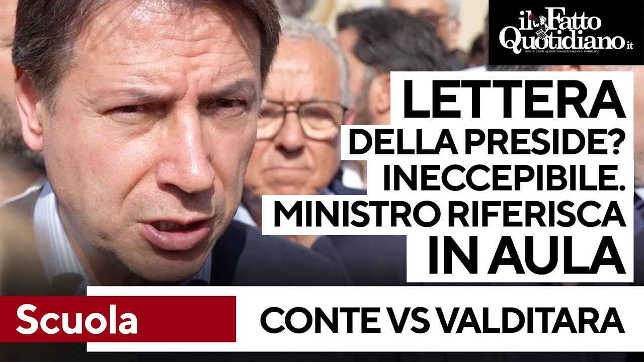 Scuola, Conte Contro Valditara: "Lettera Della Preside? Perfetta ...