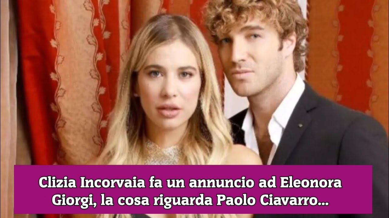 Clizia Incorvaia fa un annuncio ad Eleonora Giorgi, la cosa riguarda Paolo Ciavarro