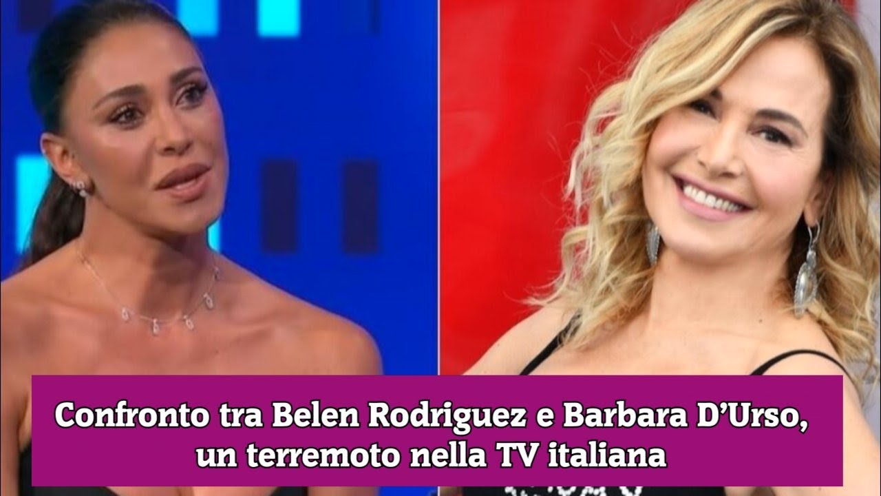 Confronto tra Belen Rodriguez e Barbara D’Urso, un terremoto nella TV italiana