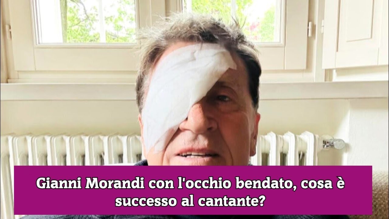Gianni Morandi con l'occhio bendato, cosa è successo al cantante?