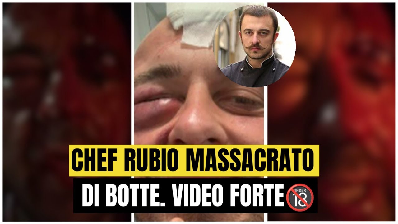 Chef Rubio: «Mi hanno massacrato di botte». E sui social mostra il video col volto pieno di sangue