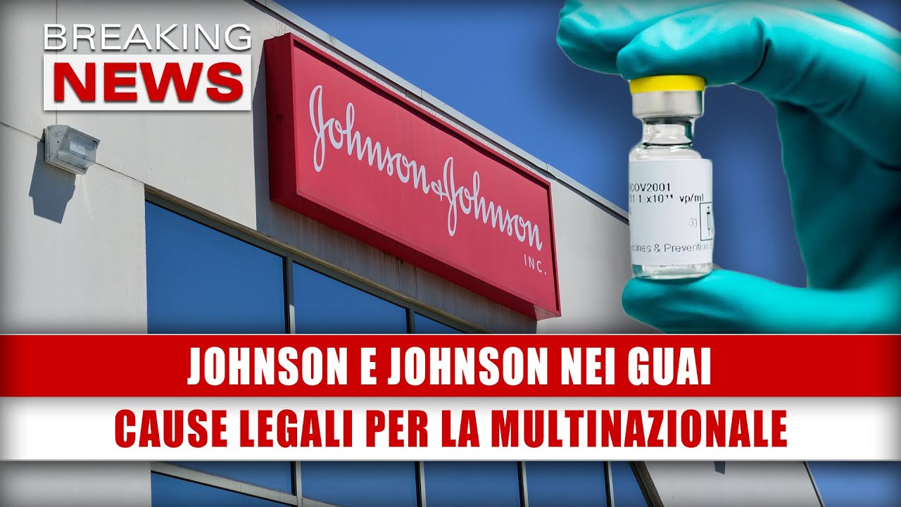 Johnson E Johnson Nei Guai: Cause Legali Per La Multinazionale!