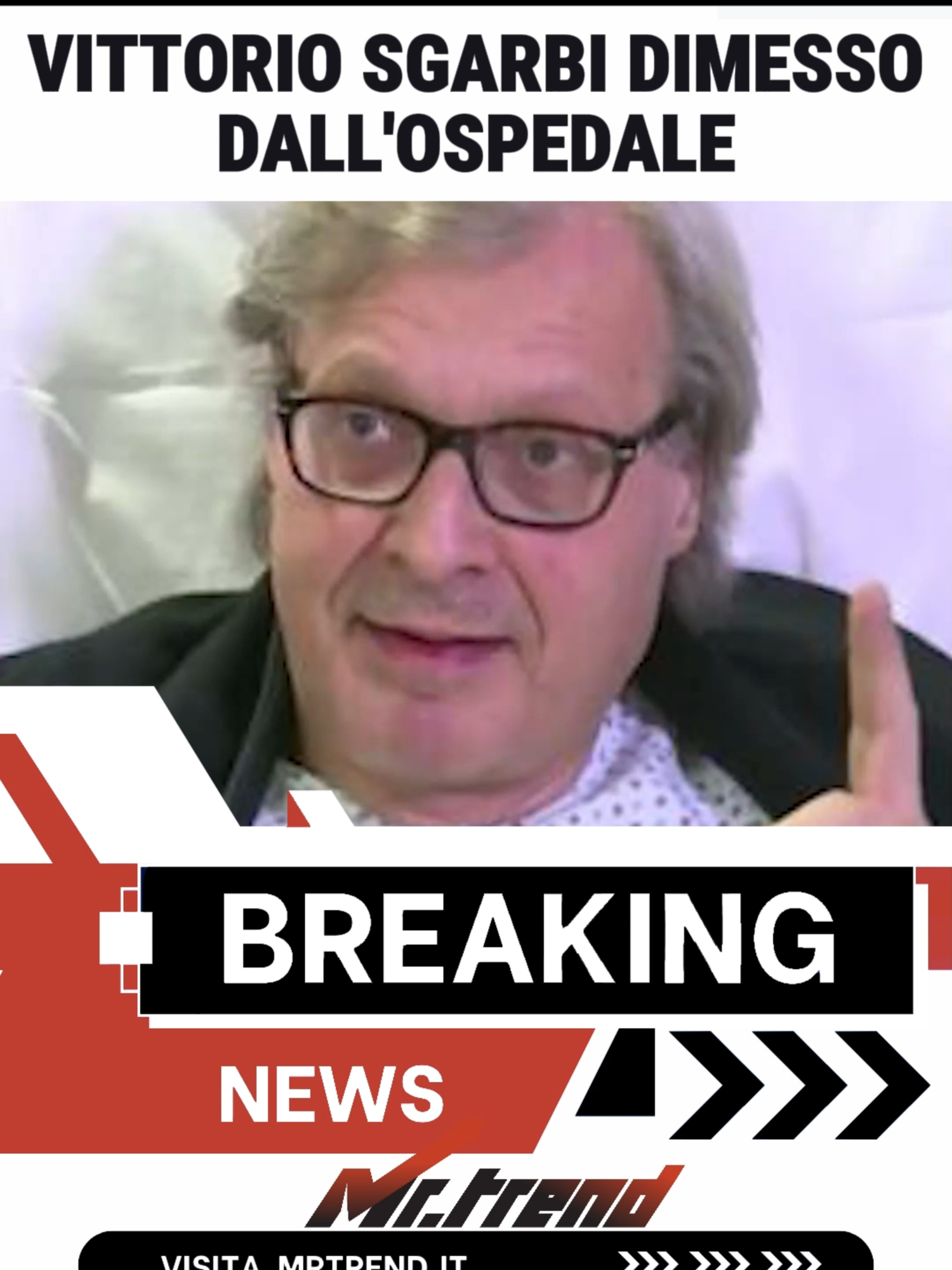Vittorio Sgarbi dimesso dall’ospedale v…